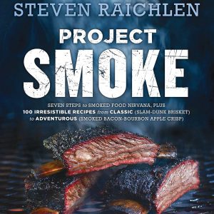 Workman Publishing Steven Raichlen – Project Smoke
