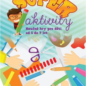 Superaktivity pro děti 5-7 let, FONI book, W019054