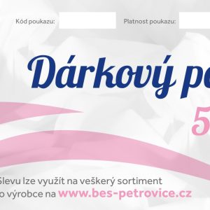 B.E.S. – Petrovice, s.r.o. Dárkový poukaz v hodnotě – 500 Kč