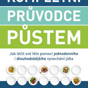 Kompletní průvodce půstem