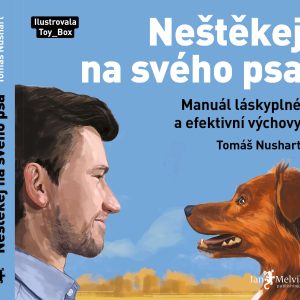 Neštěkej na svého psa