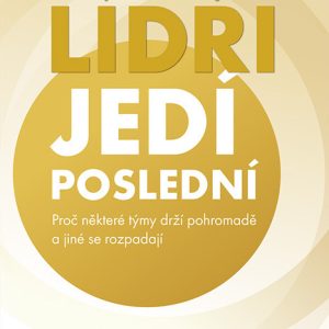 Lídři jedí poslední